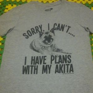 🐕 Akita Free Will Shirt Dog Sorry I Have Plans